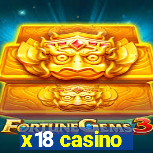 x18 casino